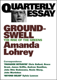 Quarterly Essay 8 Groundswell, Amanda Lohrey