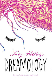 Dreamology, Lucy Keating