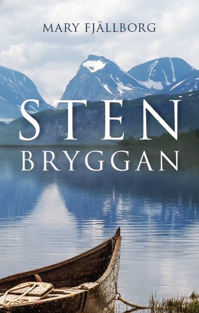 Stenbryggan, Mary Fjällborg