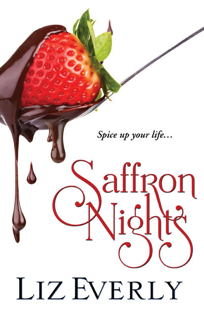 Saffron Nights, Liz Everly