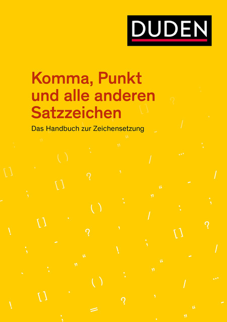 Komma, Punkt und alle anderen Satzzeichen, Dudenredaktion