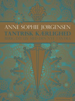 Tantrisk kærlighed, Anne Sophie Jørgensen