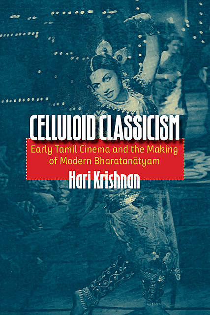 Celluloid Classicism, Hari Krishnan