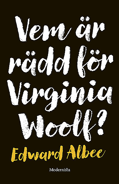 Vem är rädd för Virginia Woolf, Edward Albee