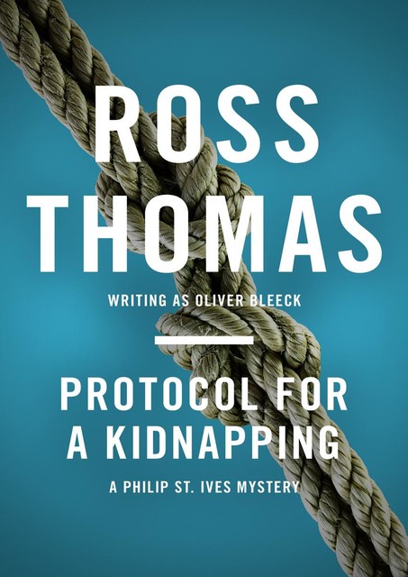 Protocol for a Kidnapping, Ross Thomas