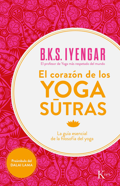 El corazón de los yoga sutras, B.K. S. Iyengar