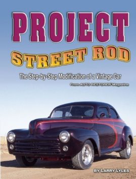 Project Street Rod, Larry Lyles