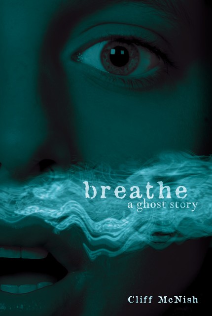 Breathe, Cliff McNish