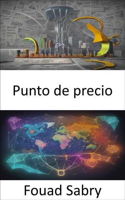 Punto de precio, Fouad Sabry