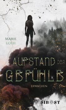 Aufstand der Gefühle, Marie Loth