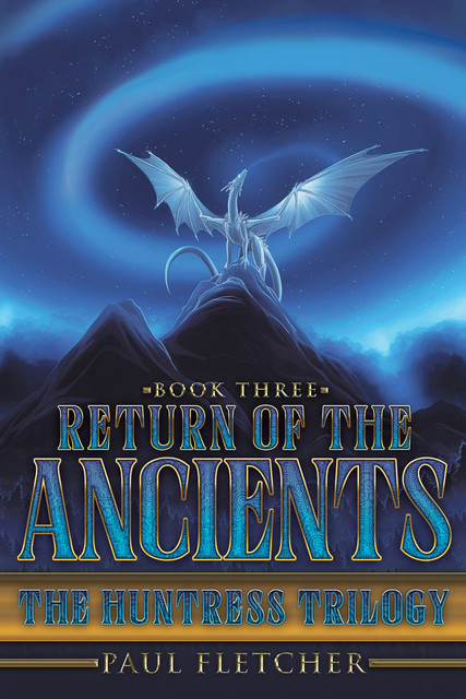 Return of the Ancients, Paul Fletcher