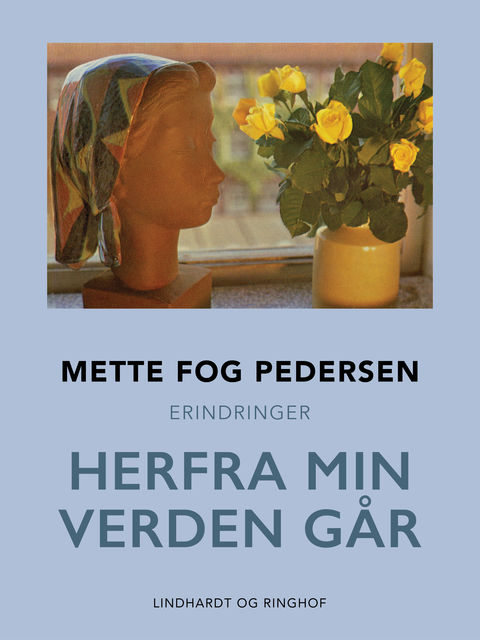 Herfra min verden går, Mette Pedersen