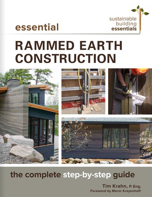 Essential Rammed Earth Construction, Tim Krahn