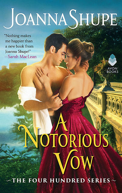 A Notorious Vow, Joanna Shupe