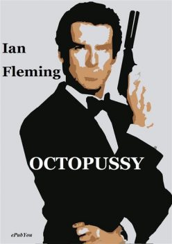 James Bond 14 - Octopussy, Ian Fleming