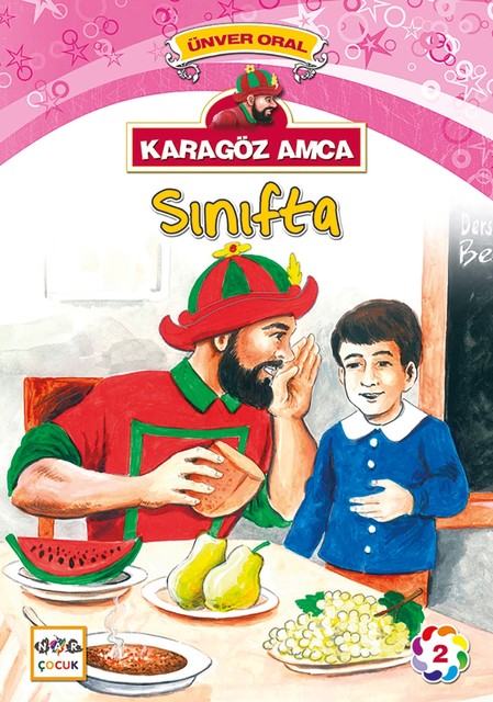 Karagöz Amca – 2 : Sınıfta, Ünver Oral