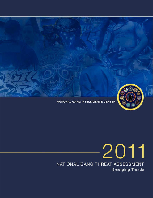 2011 National Gang Threat Assessment, Federal Bureau of Investigation