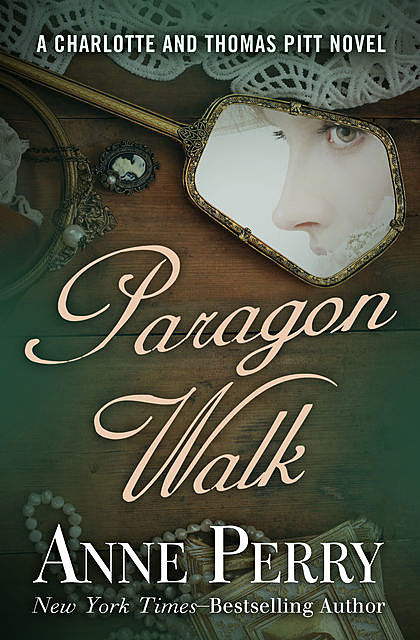 Paragon Walk, Anne Perry