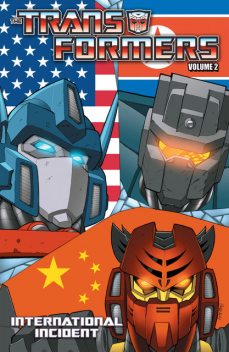 Transformers Volume 2: International Incident, Mike Costa