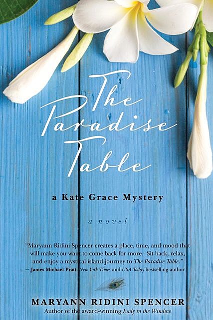The Paradise Table, Maryann Ridini Spencer