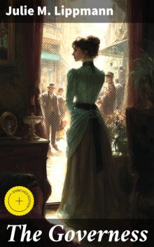 The Governess, Julie M. Lippmann