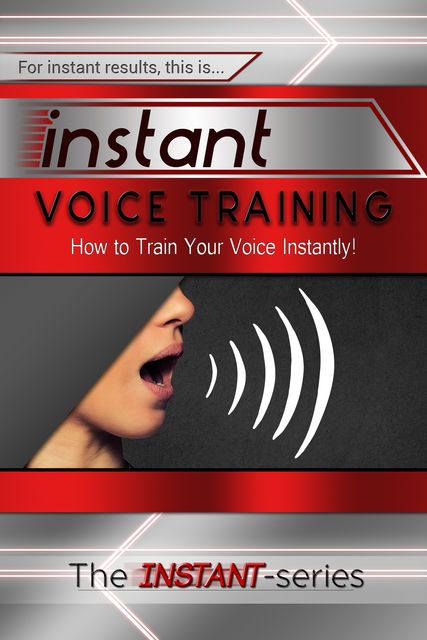 Instant Voice Training, INSTANT Series