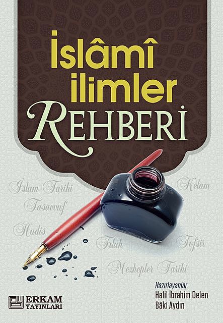 İslami İlimler Rehberi, Baki Aydın, Halil İbrahim Delen