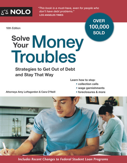 Solve Your Money Troubles, Amy Loftsgordon, Cara O'Neill
