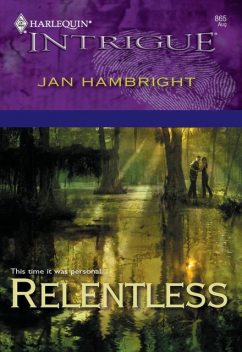 Relentless, Jan Hambright