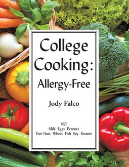 College Cooking: Allergy-Free, Jody Falco