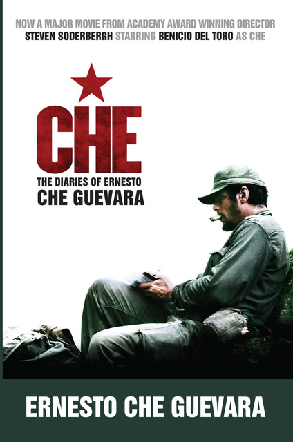Che (Movie Tie-In Edition), Ernesto Che Guevara