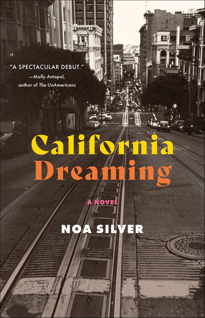 California Dreaming, Noa Silver