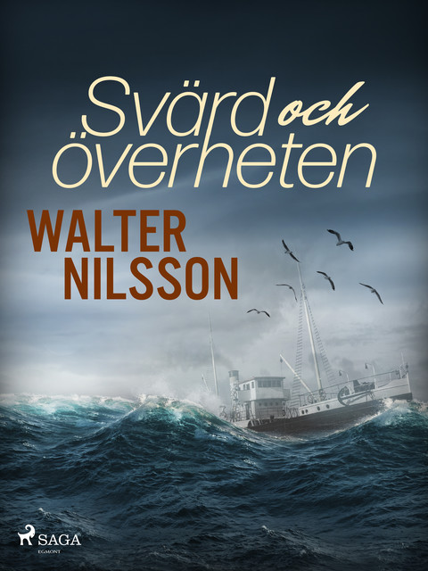 Svärd och överheten, Walter Nilsson