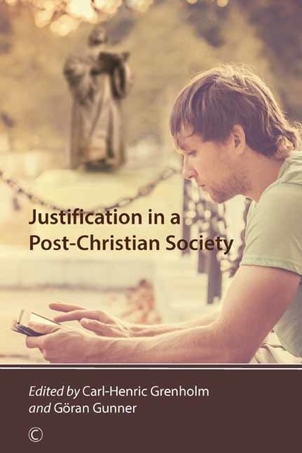 Justification in a Post-Christian Society, Carl-Henric Grenholm