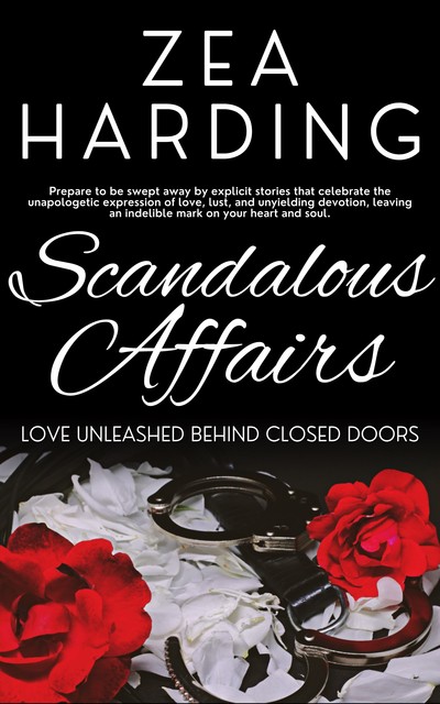 Scandalous Affairs, Zea Harding