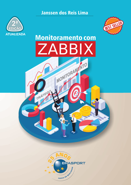 Monitoramento com Zabbix 2a edição, Janssen dos Reis Lima