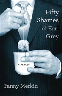 Fifty Shames of Earl Grey: A Parody, Fanny Merkin