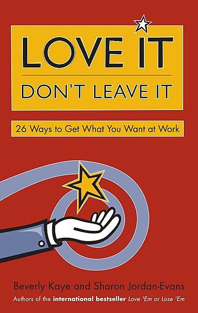Love It, Don't Leave It, Beverly Kaye, Sharon Jordan-Evans