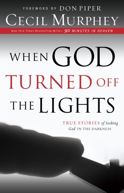 When God Turned Off the Lights, Cecil Murphey