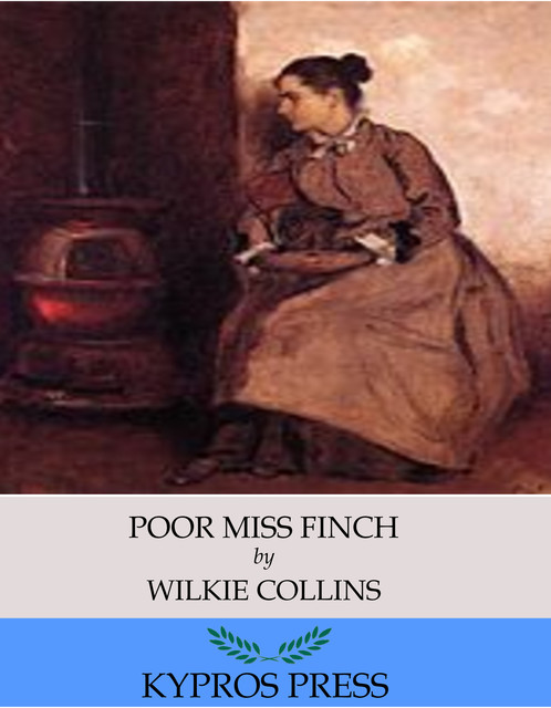Poor Miss Finch, Wilkie Collins