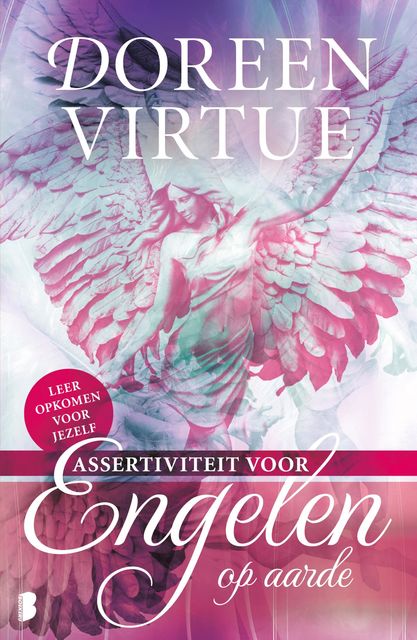 Assertiviteit voor engelen op aarde, Doreen Virtue