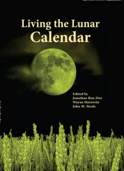 Living the Lunar Calendar, John M Steele, Jonathan Ben-Dov, Wayne Horowitz