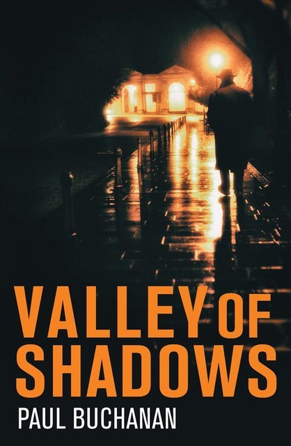 Valley of Shadows, Paul Buchanan