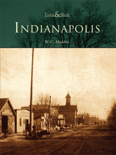 Indianapolis, W.C. Madden