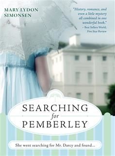 Searching for Pemberley, Mary Simonsen