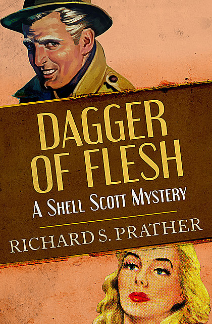 Dagger of Flesh, Richard S Prather