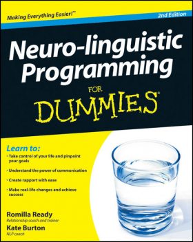 Neuro-linguistic Programming For Dummies, Kate Burton, Romilla Ready