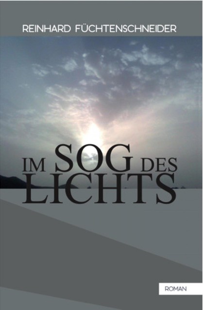 Im Sog des Lichts, Reinhard Füchtenschneider