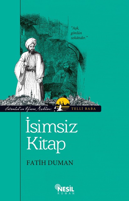 İsimsiz Kitap – İstanbul'un Efsane Aşıkları 1: Telli Baba, Fatih Duman