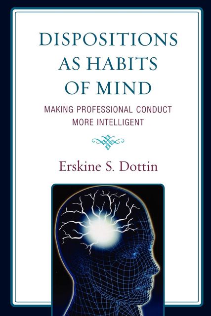 Dispositions as Habits of Mind, Erskine S. Dottin